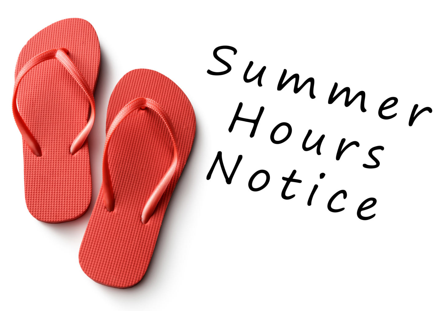 Summer Hours Notice