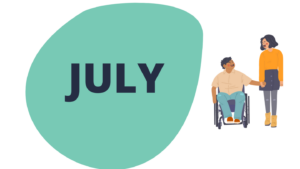 July tip. Image of man in wheel chair with women holding his hand.