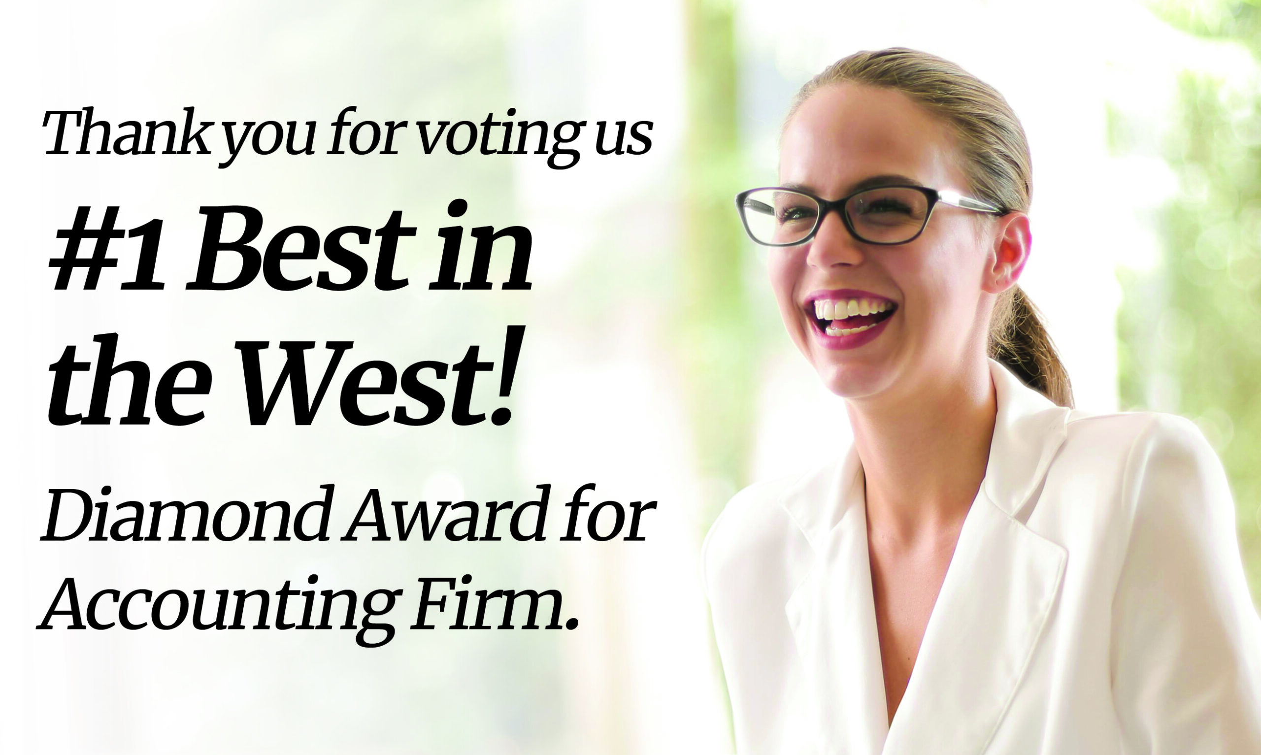 A professional women laughing with the words "Thank you for voting us #1 Best in the West! Diamond Award for Accounting Firm." written in black on top of the image.